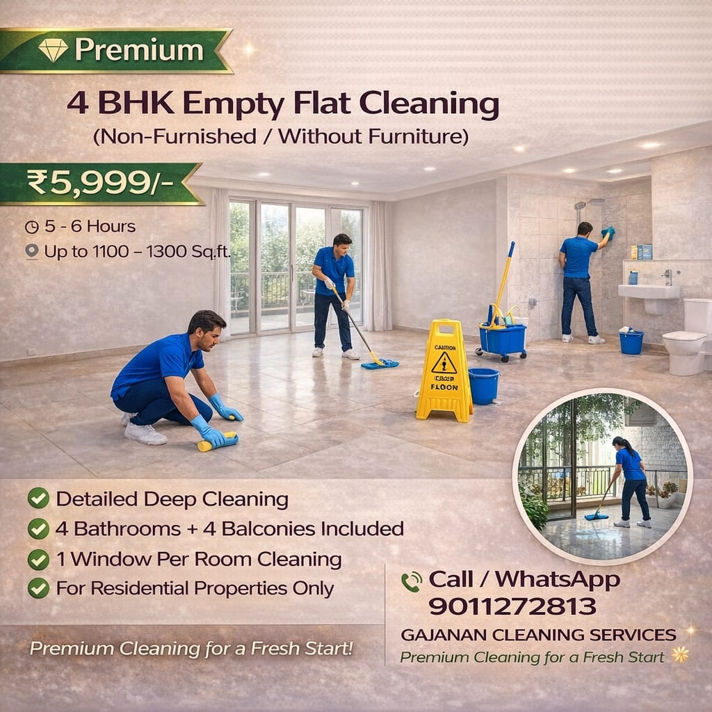 4 BHK Empty Flat Cleaning